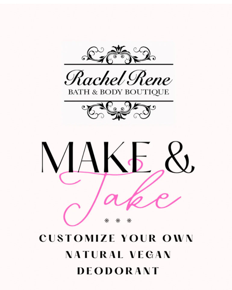 Make & Take Customizable Aluminum Free Natural Deodorant