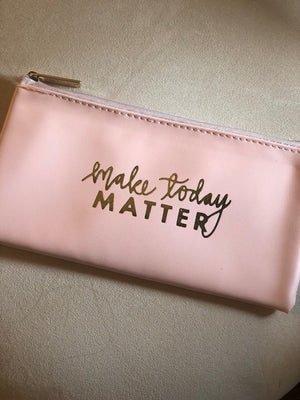 
            
                Load image into Gallery viewer, Cosmetic Bag - Make Today Matter
            
        